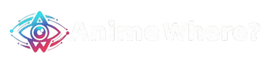 Where Watch Anime Where Watch Anime