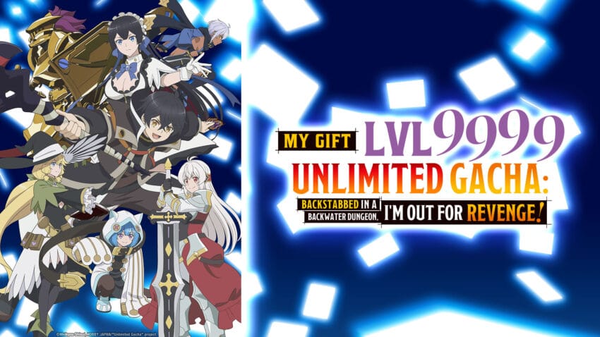 My Gift Lvl 9999 Unlimited Gacha Season 1 Episode 11 Release Date